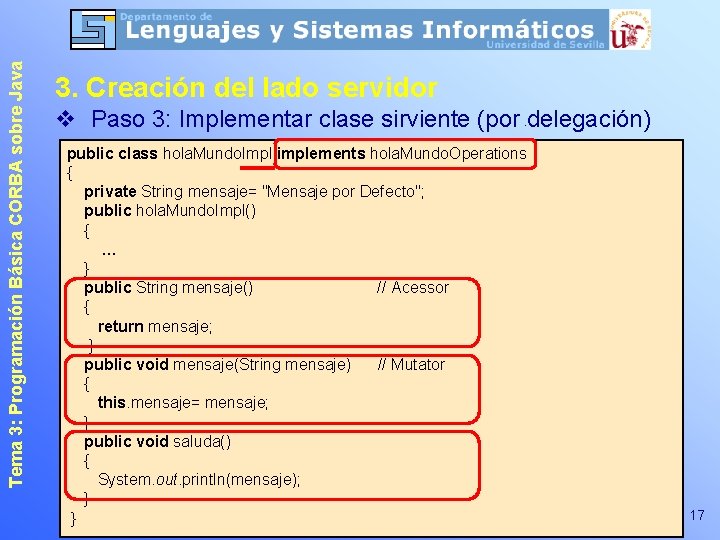 Tema 3: Programación Básica CORBA sobre Java 3. Creación del lado servidor v Paso