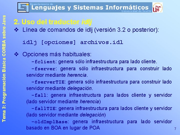 Tema 3: Programación Básica CORBA sobre Java 2. Uso del traductor idlj v Línea