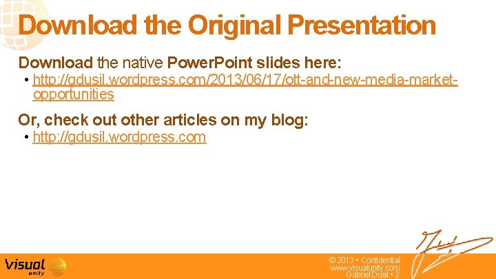 Download the Original Presentation Download the native Power. Point slides here: • http: //gdusil.