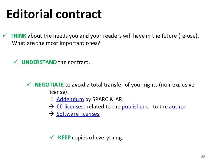 Editorial contract ü THINK about the needs you and your readers will have in