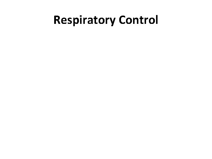 Respiratory Control 