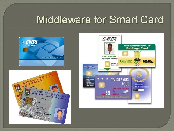 Middleware for Smart Card 