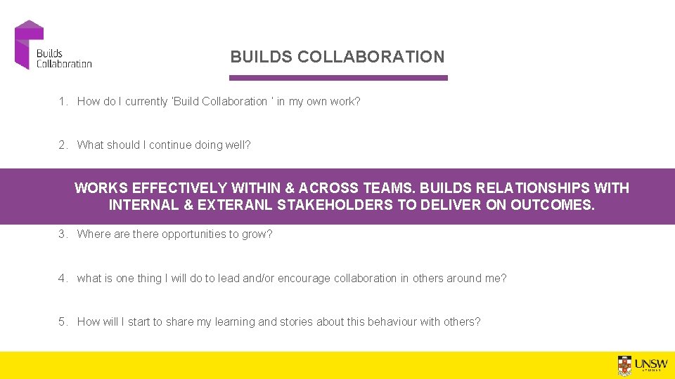 BUILDS COLLABORATION 1. How do I currently ‘Build Collaboration ’ in my own work?