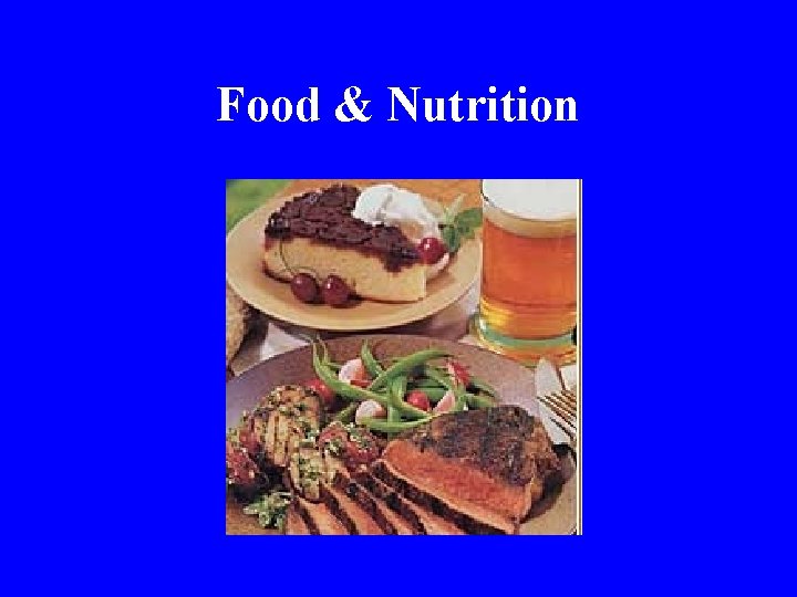 Food & Nutrition 