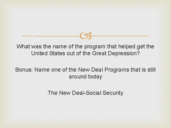  What was the name of the program that helped get the United States