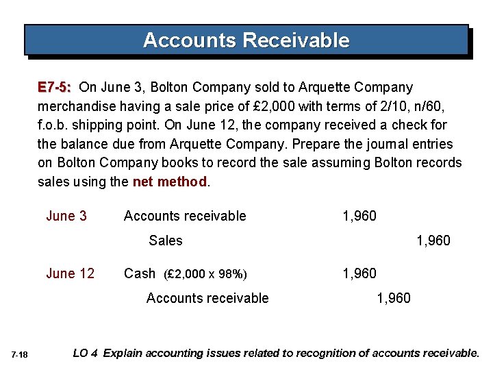 Accounts Receivable E 7 -5: On June 3, Bolton Company sold to Arquette Company