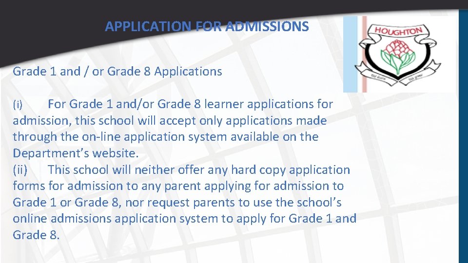 APPLICATION FOR ADMISSIONS Grade 1 and / or Grade 8 Applications (i) For Grade