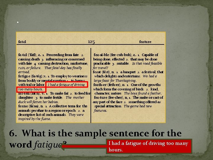 . fatal 125 fa·tal (‘fātl), a. 1. Proceeding from fate 2. causing death 3.