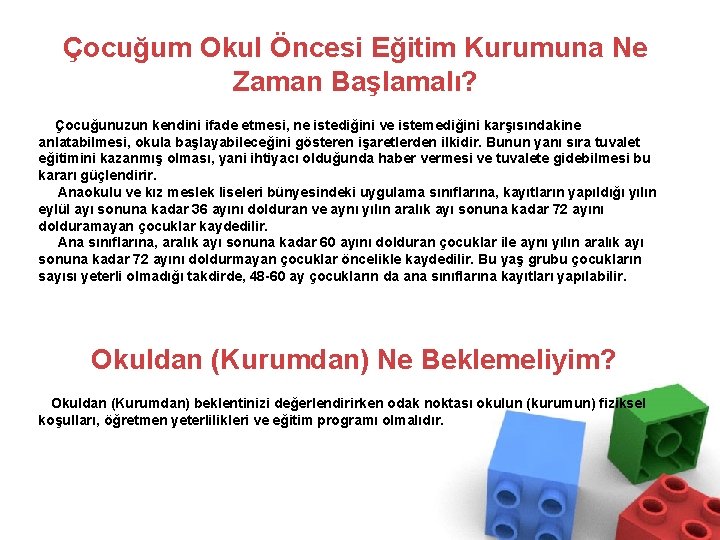 Çocuğum Okul Öncesi Eğitim Kurumuna Ne Zaman Başlamalı? Çocuğunuzun kendini ifade etmesi, ne istediğini