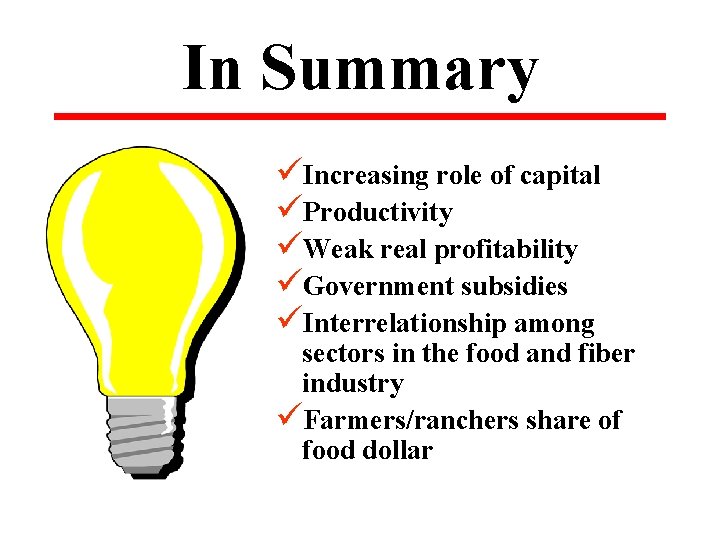 In Summary üIncreasing role of capital üProductivity üWeak real profitability üGovernment subsidies üInterrelationship among