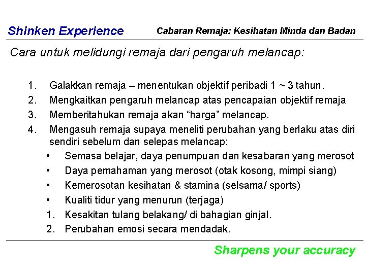 Shinken Experience Cabaran Remaja: Kesihatan Minda dan Badan Cara untuk melidungi remaja dari pengaruh