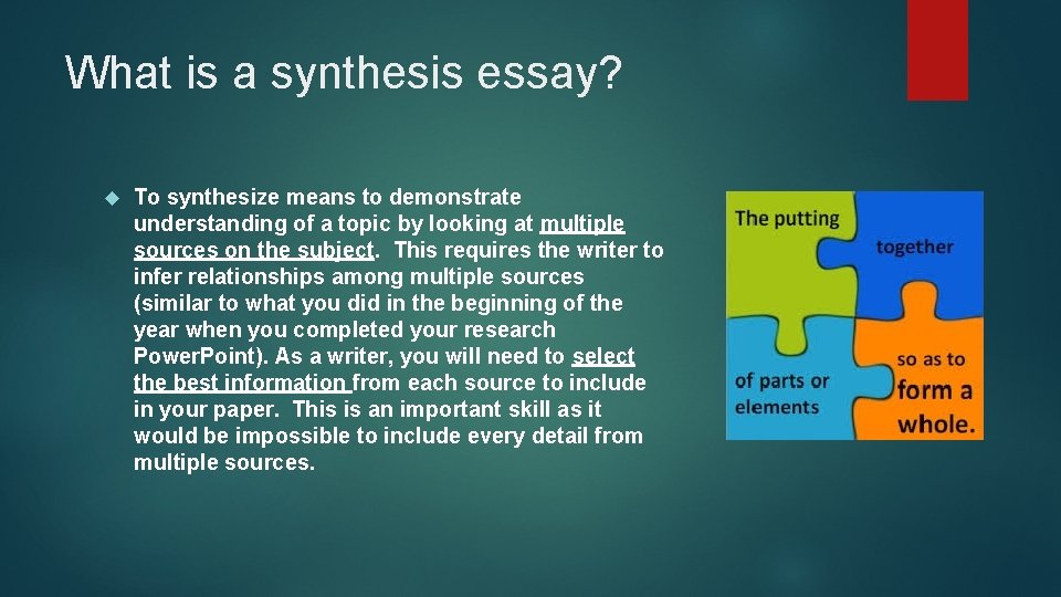 What is a synthesis essay? To synthesize means to demonstrate understanding of a topic