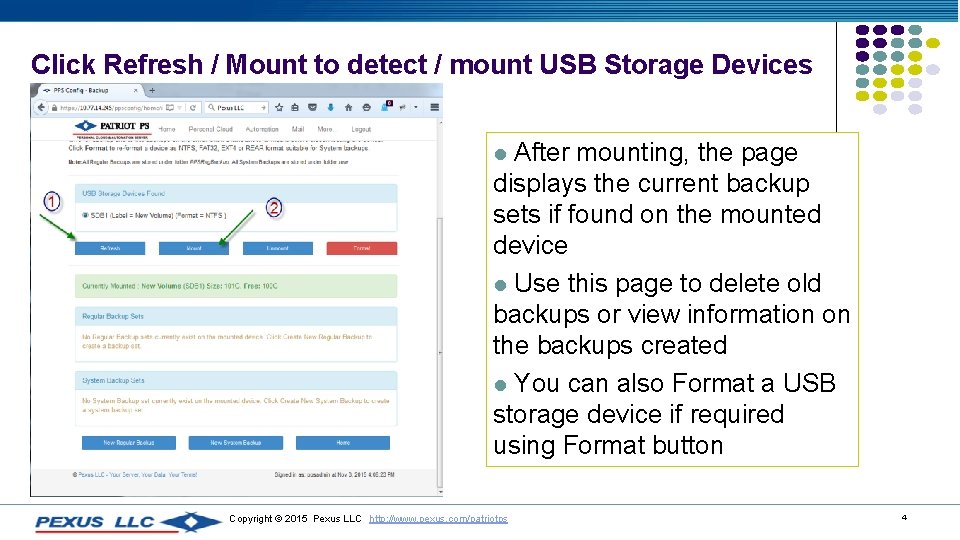 Click Refresh / Mount to detect / mount USB Storage Devices After mounting, the