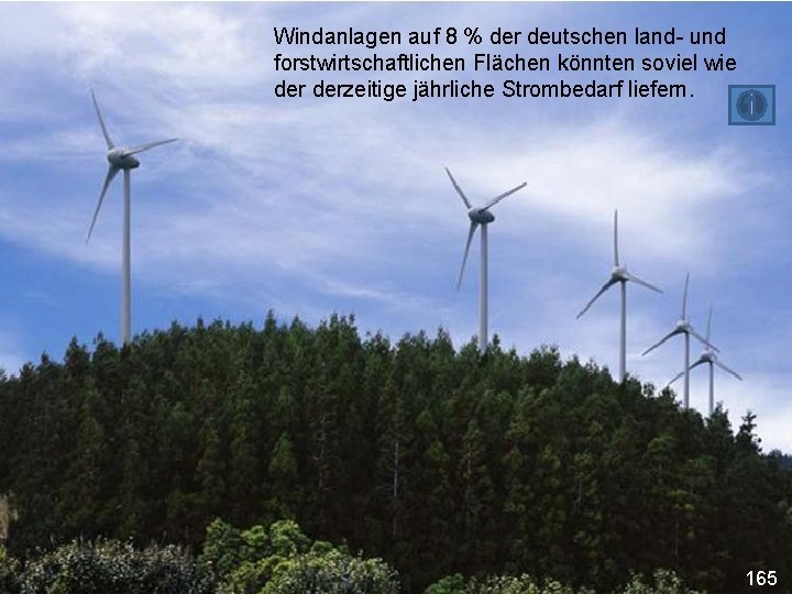 Windanlagen auf 8 % der deutschen land- und forstwirtschaftlichen Flächen könnten soviel wie derzeitige