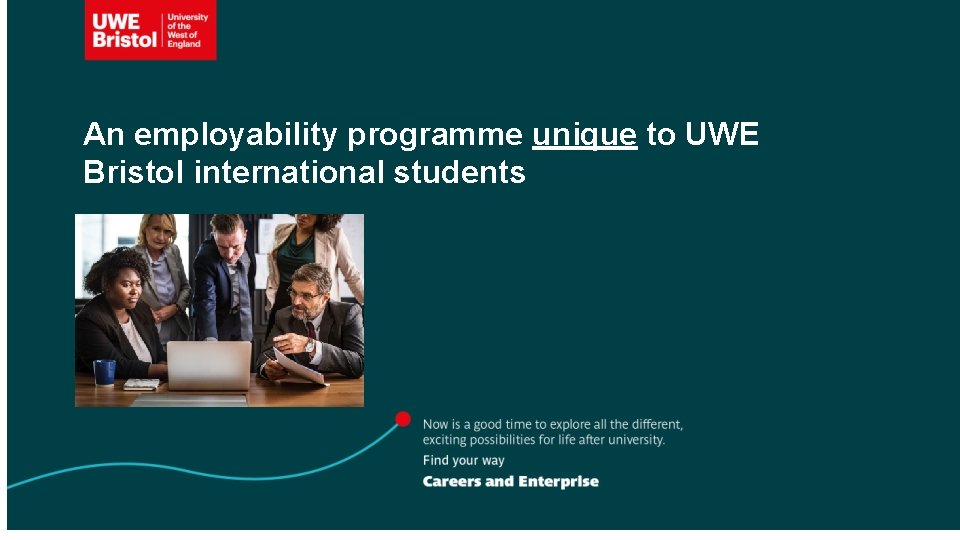 An employability programme unique to UWE Bristol international students 