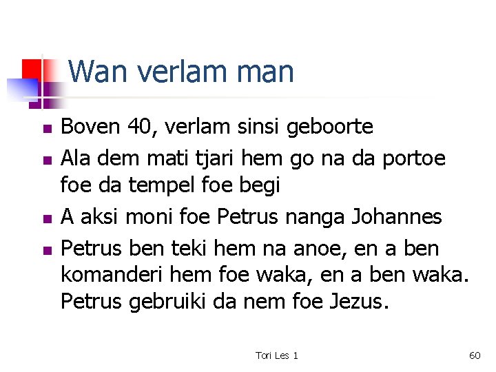 Wan verlam man n n Boven 40, verlam sinsi geboorte Ala dem mati tjari