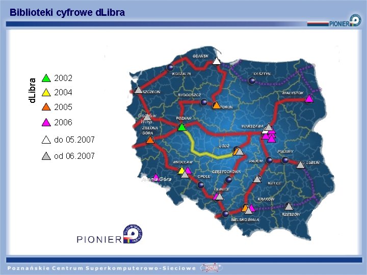 d. Libra Biblioteki cyfrowe d. Libra 2002 2004 2005 2006 Gorzów Wlkp. do 05.
