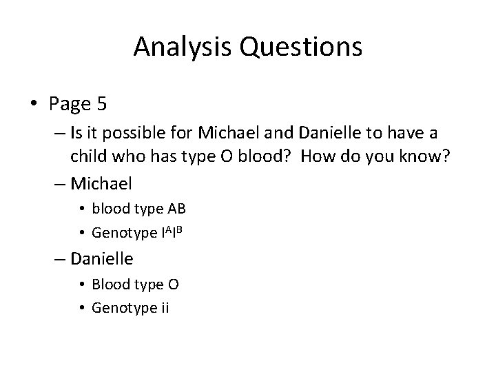 Analysis Questions • Page 5 – Is it possible for Michael and Danielle to