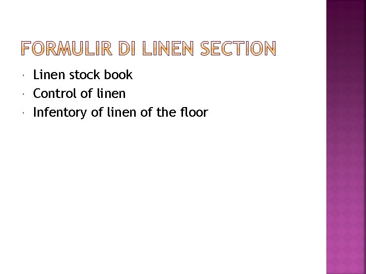  Linen stock book Control of linen Infentory of linen of the floor 