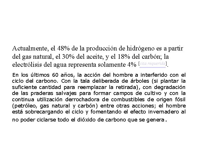 Actualmente, el 48% de la producción de hidrógeno es a partir del gas natural,