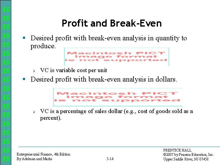 $$ $$ $$ $$ $$ Profit and Break-Even § Desired profit with break-even analysis