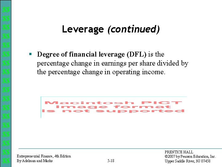 $$ $$ $$ $$ $$ Leverage (continued) § Degree of financial leverage (DFL) is