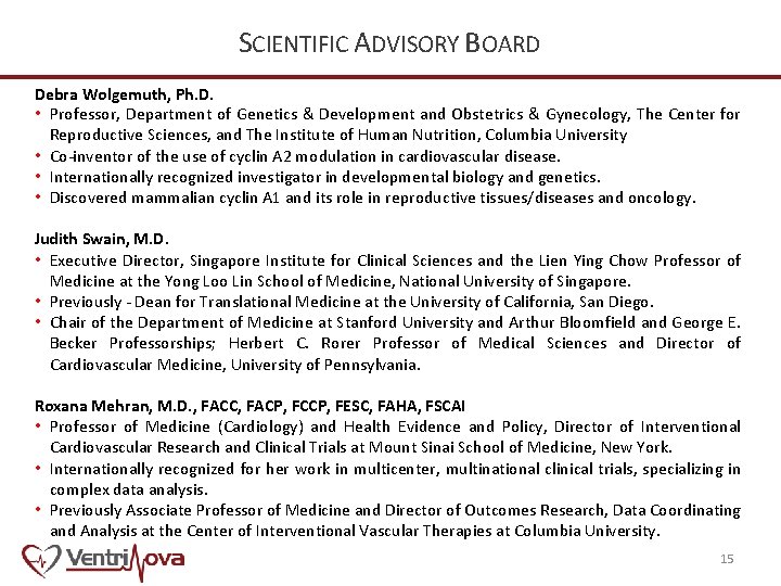 SCIENTIFIC ADVISORY BOARD Debra Wolgemuth, Ph. D. • Professor, Department of Genetics & Development