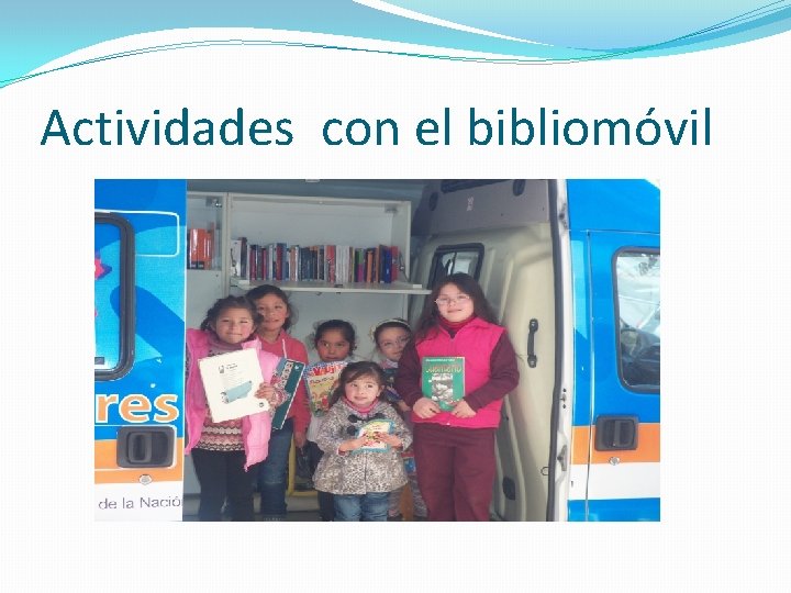 Actividades con el bibliomóvil 