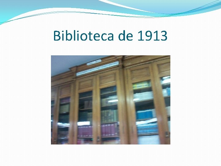 Biblioteca de 1913 