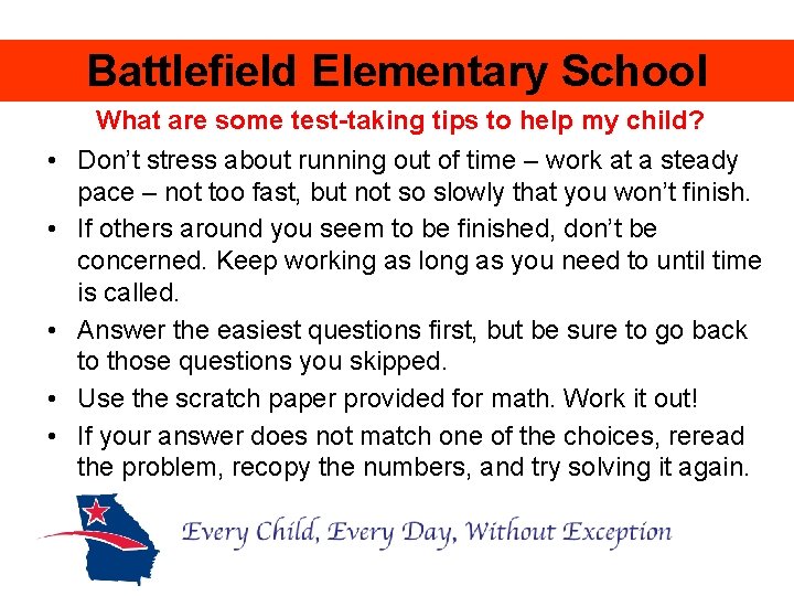 Battlefield Elementary School • • • What are some test-taking tips to help my