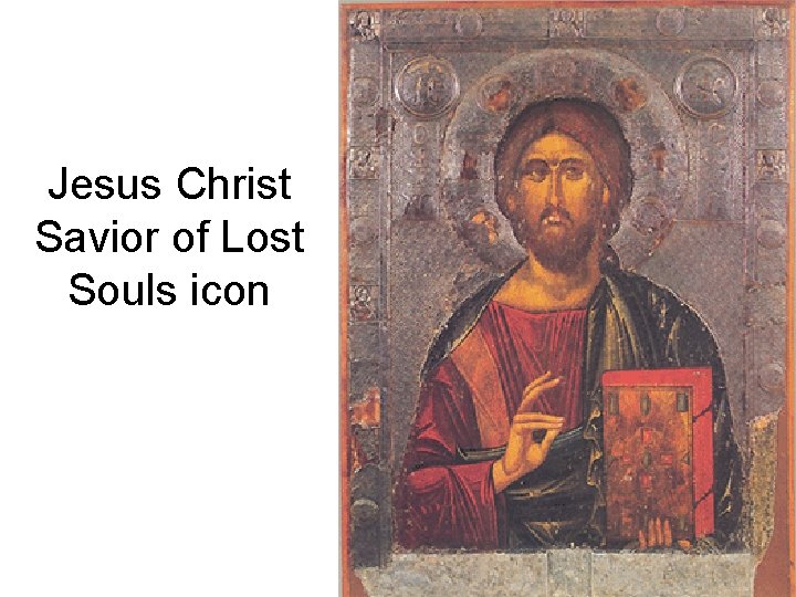 Jesus Christ Savior of Lost Souls icon 