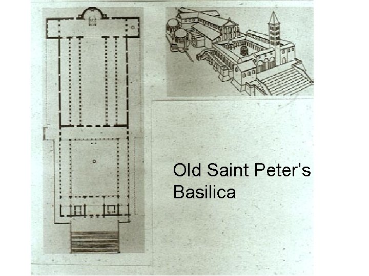 Old Saint Peter’s Basilica 
