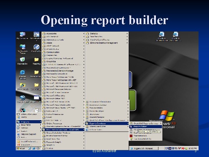 Opening report builder Eyad Alshareef 3 