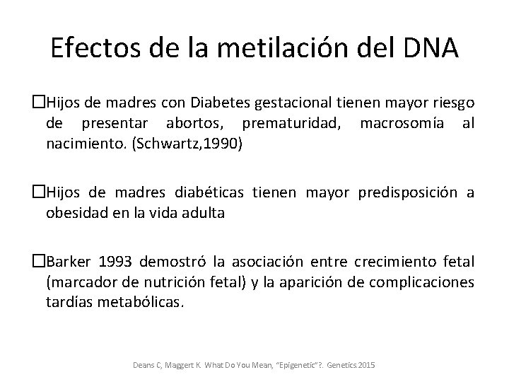 Efectos de la metilación del DNA �Hijos de madres con Diabetes gestacional tienen mayor