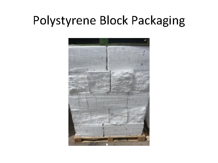 Polystyrene Block Packaging 