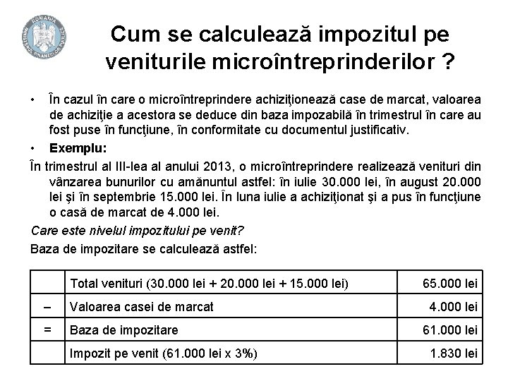 Cum se calculează impozitul pe veniturile microîntreprinderilor ? • În cazul în care o