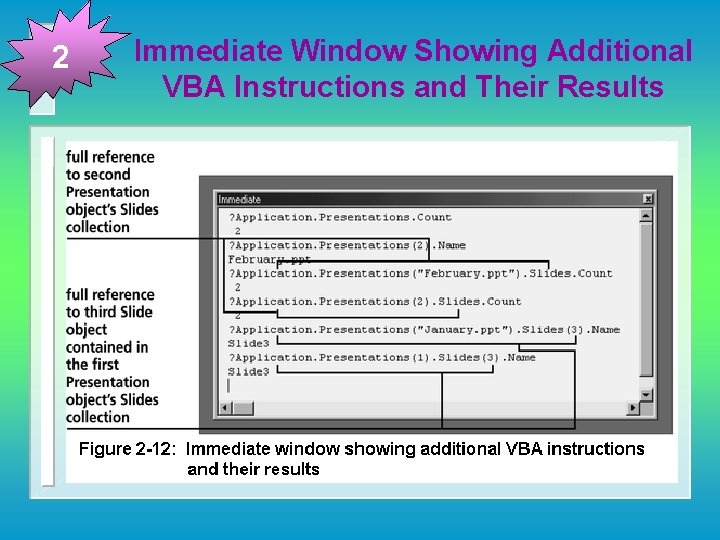 2 Immediate Window Showing Additional VBA Instructions and Their Results 