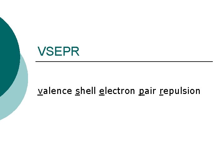 VSEPR valence shell electron pair repulsion 