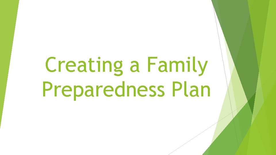 Creating a Family Preparedness Plan 