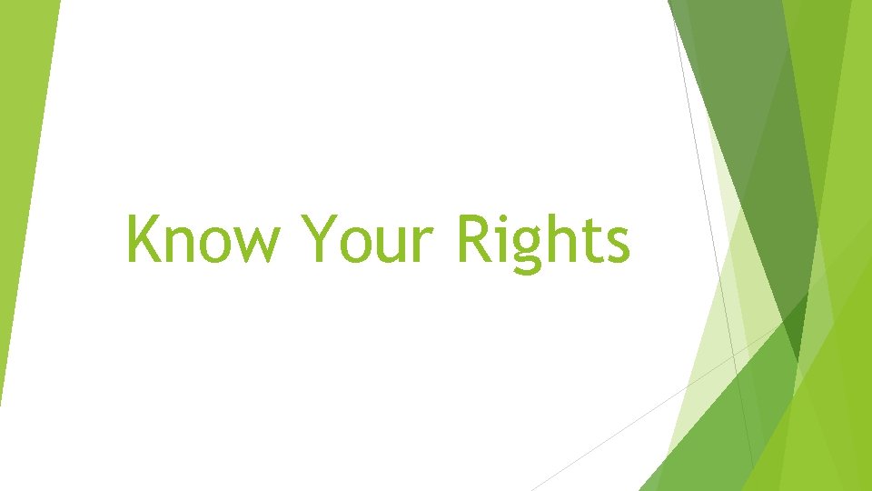 Know Your Rights 