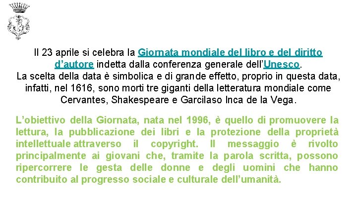 ll 23 aprile si celebra la Giornata mondiale del libro e del diritto d’autore