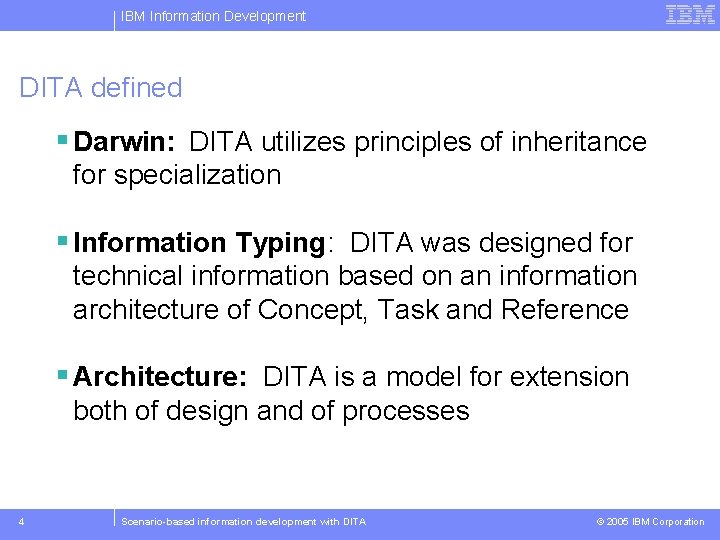 IBM Information Development DITA defined § Darwin: DITA utilizes principles of inheritance for specialization