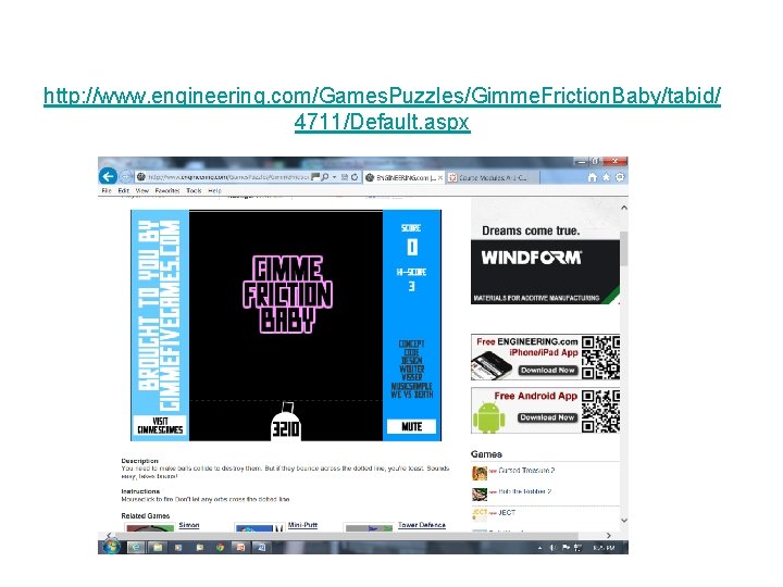 http: //www. engineering. com/Games. Puzzles/Gimme. Friction. Baby/tabid/ 4711/Default. aspx 1. Using parts from a