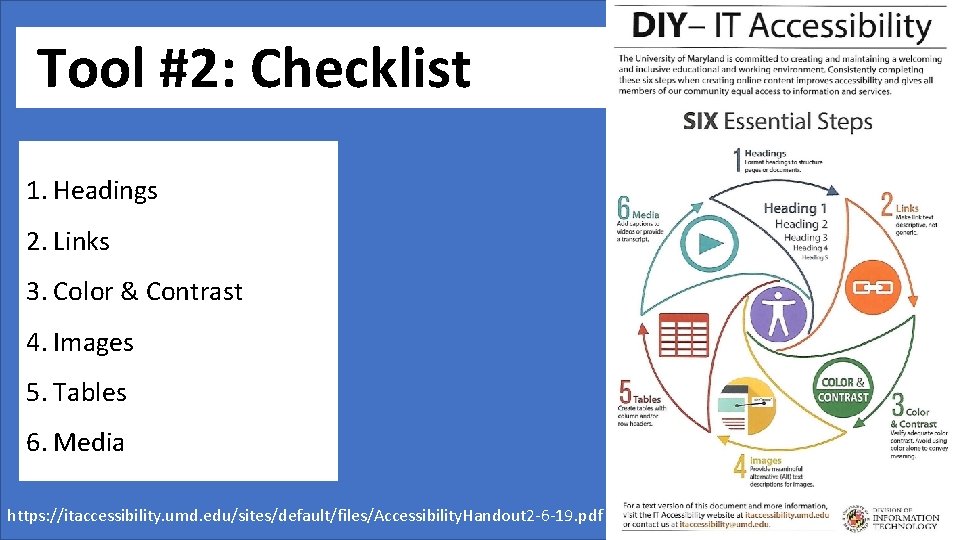 Tool #2: Checklist 1. Headings 2. Links 3. Color & Contrast 4. Images 5.