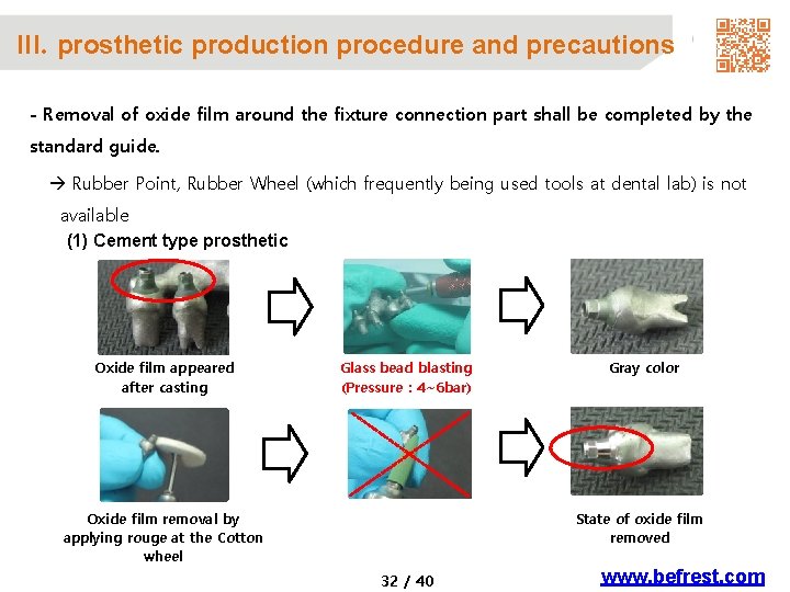III. prosthetic production procedure and precautions - Removal of oxide film around the fixture