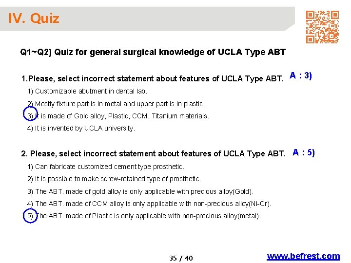 IV. Quiz Q 1~Q 2) Quiz for general surgical knowledge of UCLA Type ABT