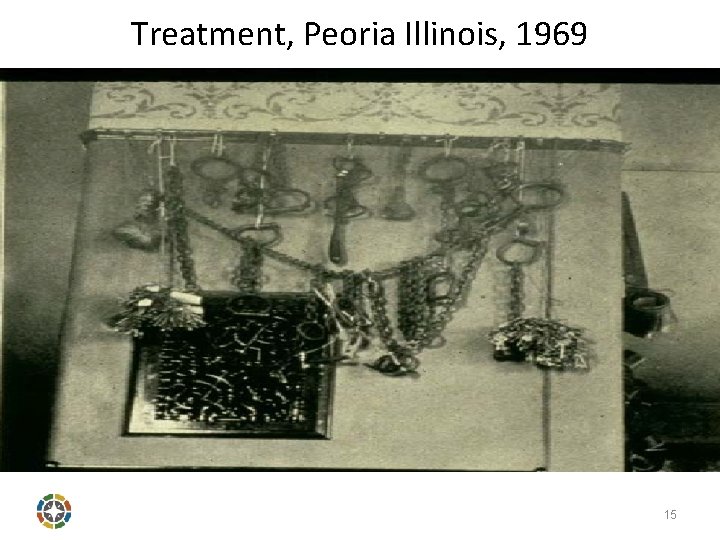 Treatment, Peoria Illinois, 1969 15 