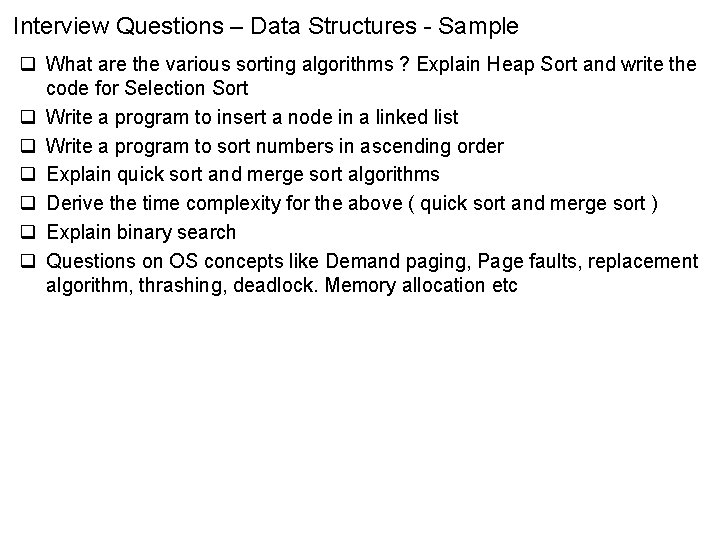 Interview Questions – Data Structures - Sample q What are the various sorting algorithms