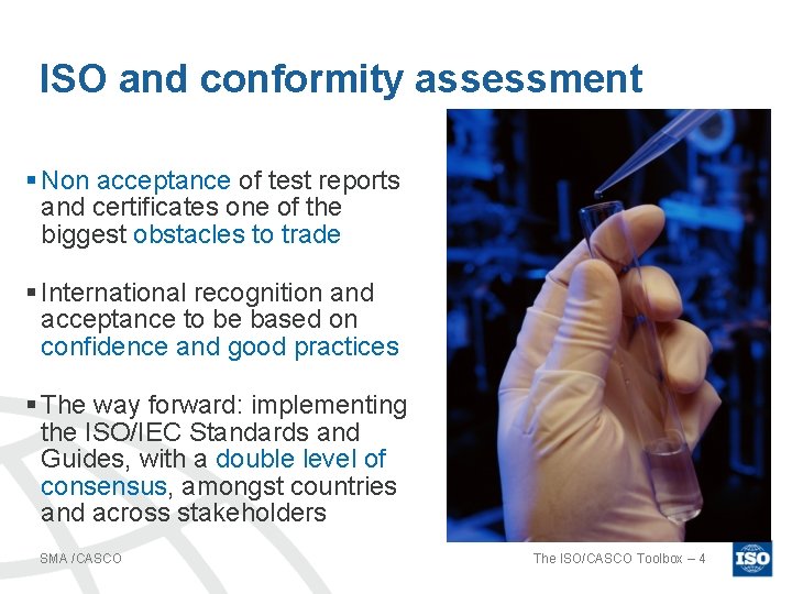 ISO and conformity assessment § Non acceptance of test reports and certificates one of