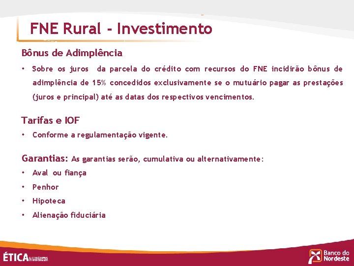 FNE Rural - Investimento Bônus de Adimplência • Sobre os juros da parcela do